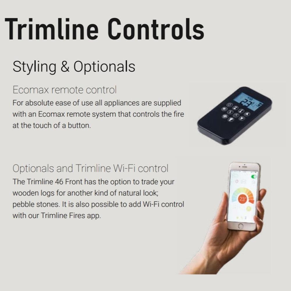 Trimline Fires - As Standard With Remote. The Wifi App Control System is an optional Extra